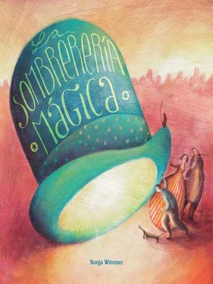 cover image of La sombrerería mágica (The Magic Hat Shop)